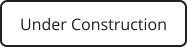 Under Construction